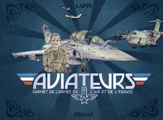 Aviateurs : Carnet De L'armée De L'air Et De L'espace | Editions Privat